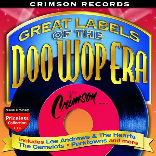 Great Labels Of The Doo Wop Era: Crimson