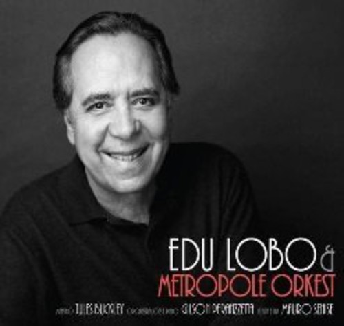 Edu Lobo & the Metropole Orkestra [Import]