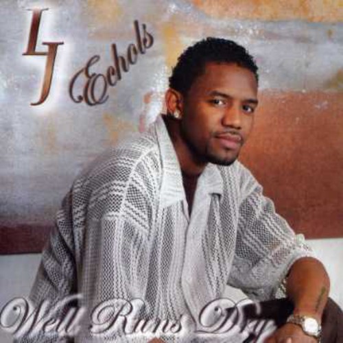 Lj Echols - Well Runs Dry vinyl record cover