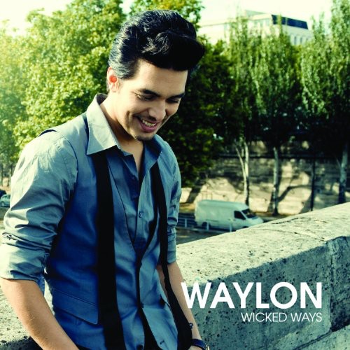 Waylon : Wicked Ways [Import]