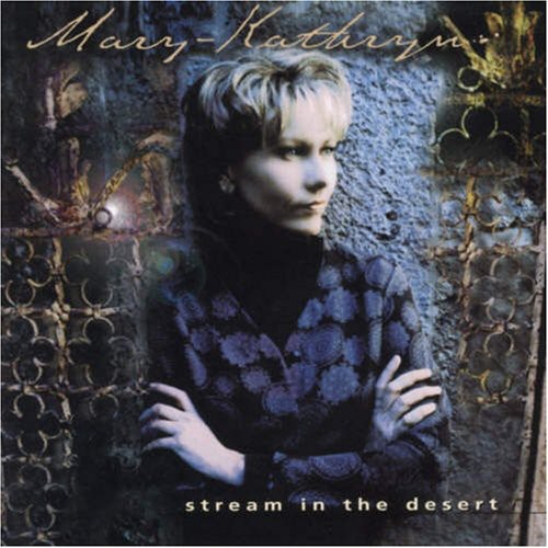 Mary-Kathryn - Stream in the Desert
