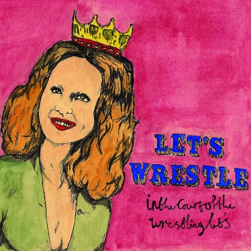 Lets Wrestle - In The Court Of The Wrestling Lets [Digipak]