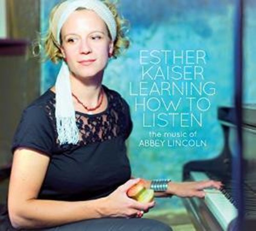 Learning How To Listen - The Music Of Abbey Lincoln