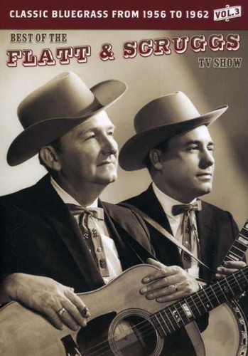 The Best of the Flatt & Scruggs TV Show: Volume 03