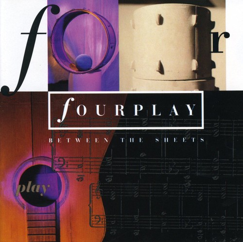 Fourplay - Between the Sheets