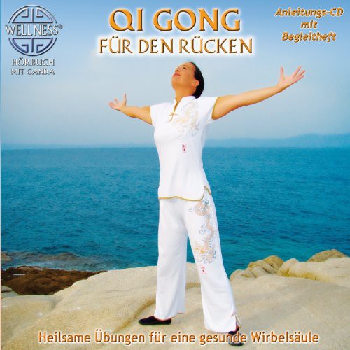 Qi Gong Fur Den Rucken: Heilsame Ubungen Fur Eine