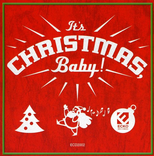 It's Christmas, Baby!