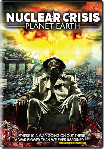 Nuclear Crisis: Planet Earth