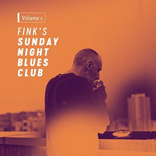 Fink - Fink's Sunday Night Blues Club 1