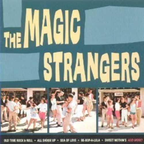 THE MAGIC STRANGERS