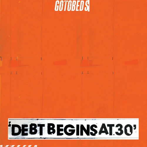 Debt Begins At 30 [Explicit Content]