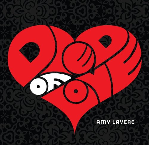 Amy Lavere - Died of Love