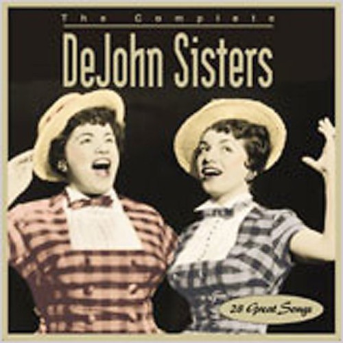 The Complete DeJohn Sisters