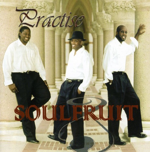 Soulfruit - Practise