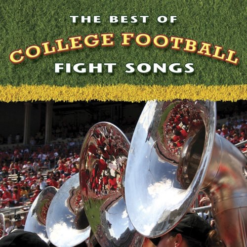 The Best Of College Football Fight Songs