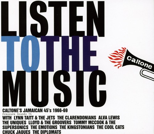 Listen To The Music: Caltone's Jamaican 45's 1966-69