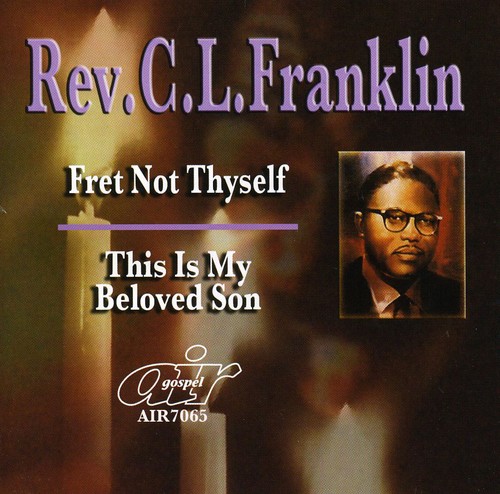 Fret Not Thyself/ This Is My Beloved Son