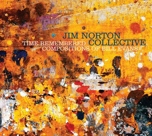 Time Remembered: Compositions of Bill Evans