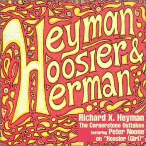 Heyman, Hoosier and Herman