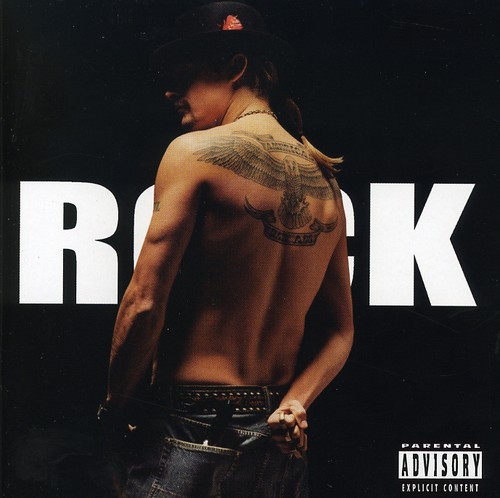 Kid Rock [Explicit Content]