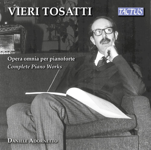 Vieri Tosatti: Complete Piano Works