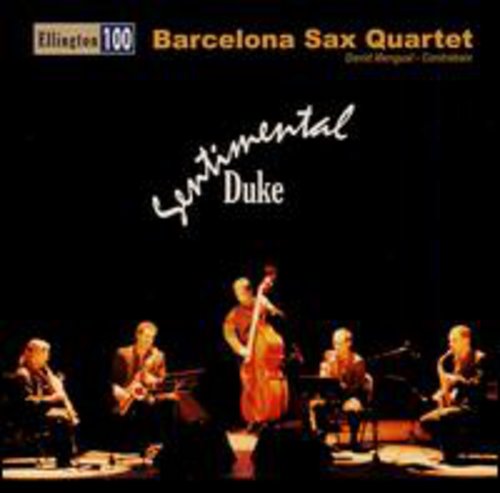 Barcelona Sax Quartet - Sentimental Duke