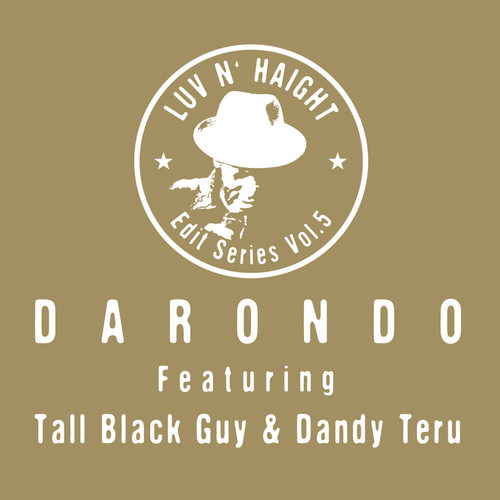 Luv N Haight Edit Series, Vol.5: Darondo