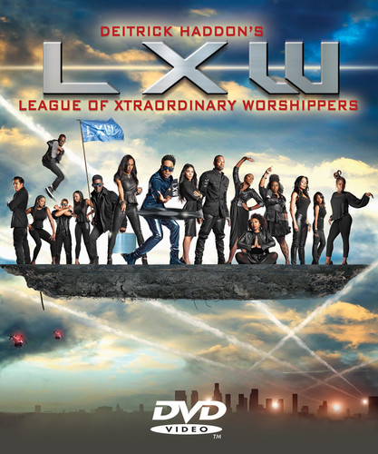 Haddon's, Deitrick LXW : Deitrick Haddon's LXW