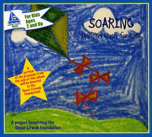 Soaring: Uplifting Music for Kids
