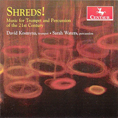 Shreds Music for Trumpet & Percussion of the 21st
