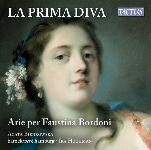 La Prima Diva-Arias for Faustina Bodoni