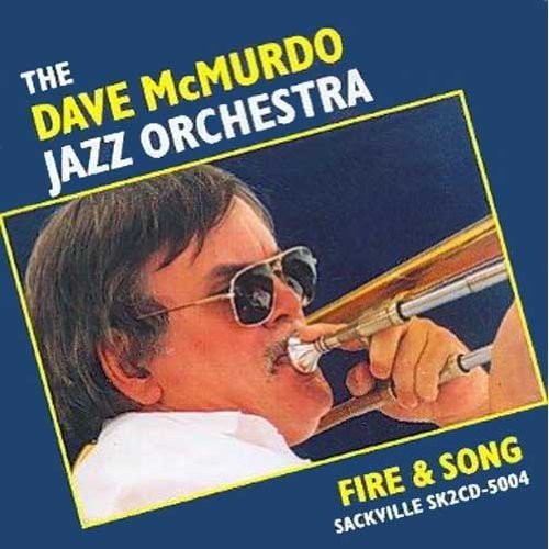 Dave Jazz Orchestra Mcmurdo - Fire & Song