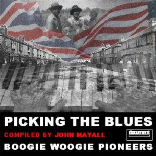 Picking the Blues: Boogie Woogie Pioneers