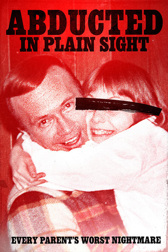 Abducted in Plain Sight - Abducted In Plain Sight