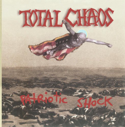 Total Chaos - Patriotic Shock