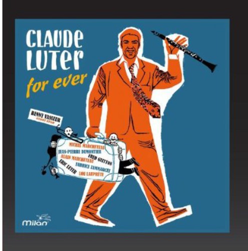 Claude Luter for Ever [Import]