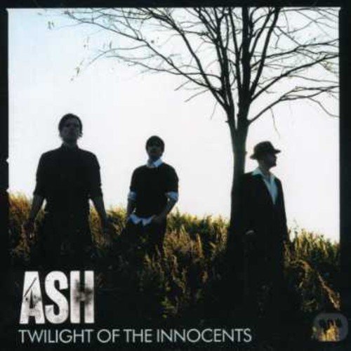 Ash - Twilight of the Innocents