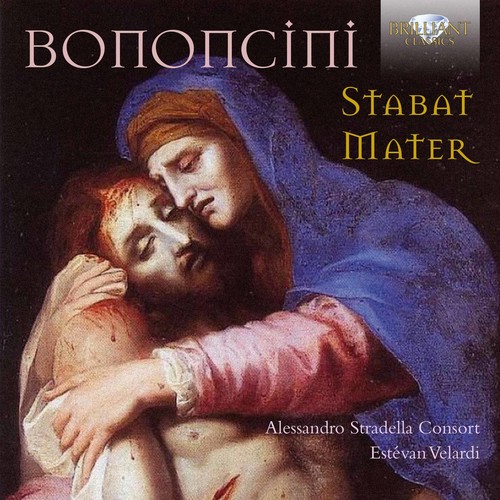 Antonio Maria Bononcini: Stabat Mater