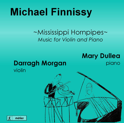 MISSISSIPPI HORNPIPES-MUSIC FOR VLN & PNO