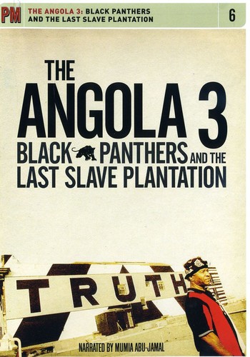 Angola 3: Black Panthers and the Last Slave Plantation