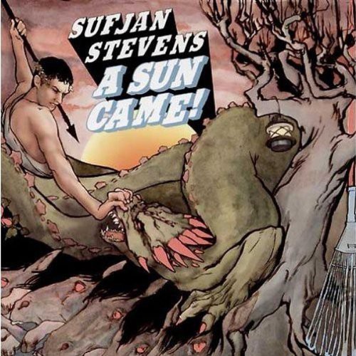 Sufjan Stevens - Sun Came