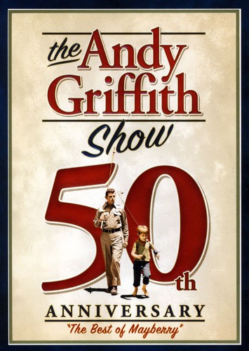 The Andy Griffith Show: 50th Anniversary: The Best of Mayberry