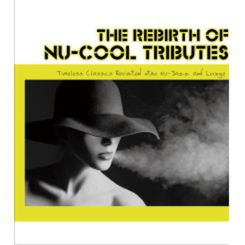 Rebirth of Nu-Cool Tributes /  Various [Import]