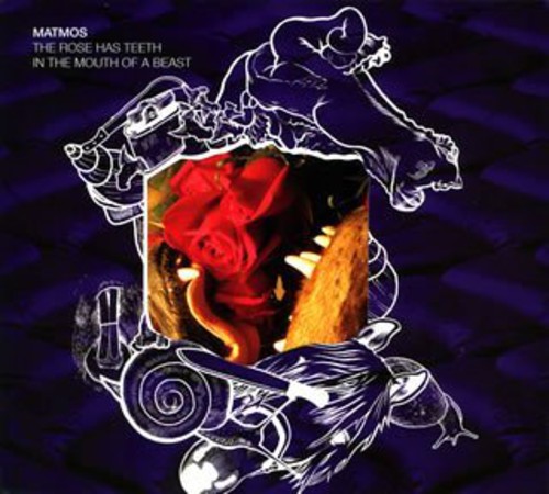 Rose Has Teeth in Mouth of a Beast [Import]