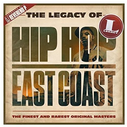 Legacy Of Hip-Hop East Coast / Various