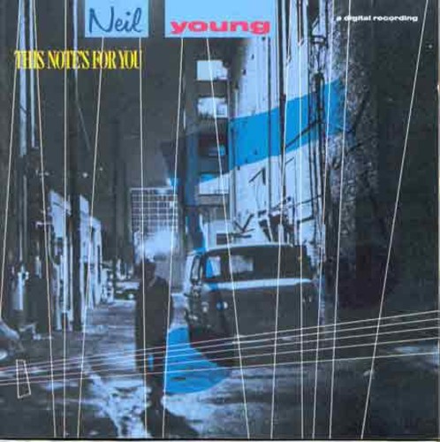 This Note's 4 U Neil Young - This Note's 4 U