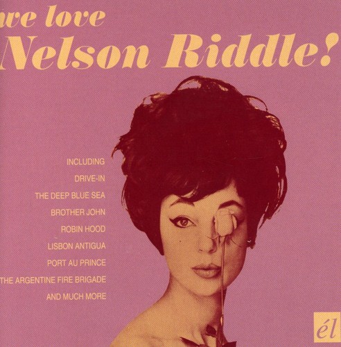 We Love Nelson Riddle [Import]