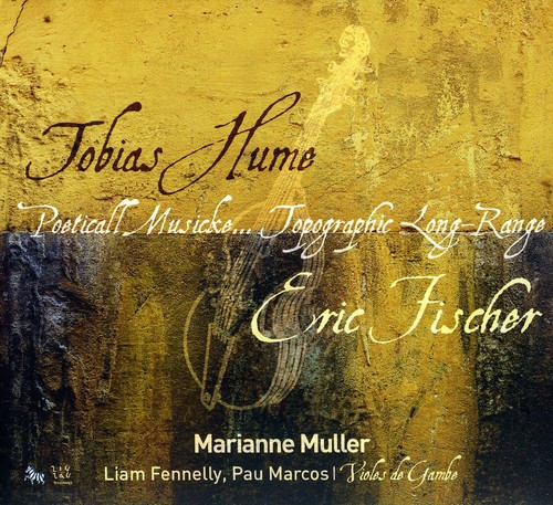 Hume / Muller / Marcos / Fischer - Poeticall Musicke