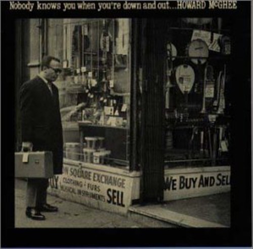 Nobody Knows You're Down & Out [Import]