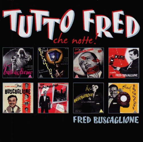 Tutto Fred (Che Notte)